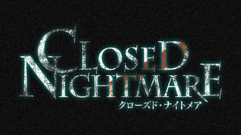 Closed-Nightmare_180412-2